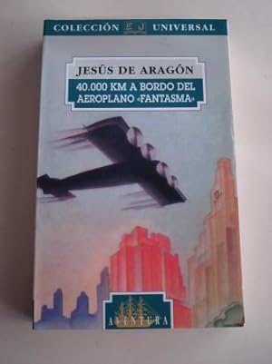 Imagen del vendedor de 40.000 km a bordo del aeroplano Fantasma a la venta por GALLAECIA LIBROS