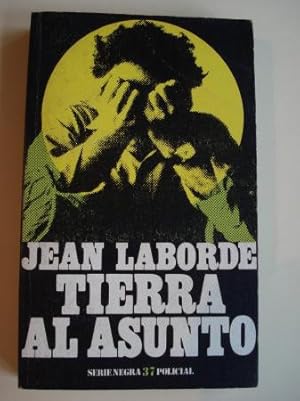 Seller image for Tierra al asunto for sale by GALLAECIA LIBROS