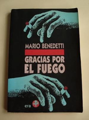Seller image for Gracias por el fuego for sale by GALLAECIA LIBROS