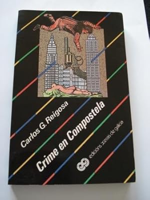 Imagen del vendedor de Crime en Compostela (1 edicin) a la venta por GALLAECIA LIBROS