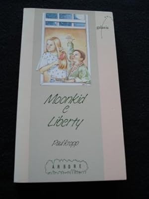 Seller image for Moonkid e Liberty for sale by GALLAECIA LIBROS
