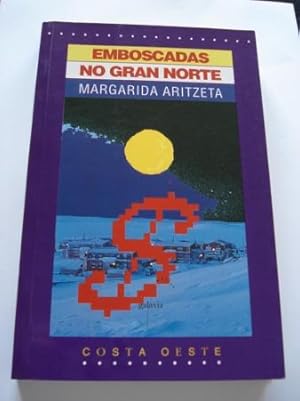 Imagen del vendedor de Emboscadas no Gran Norte a la venta por GALLAECIA LIBROS