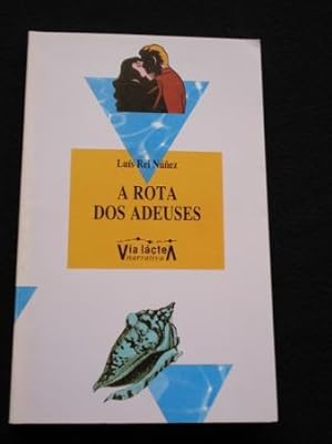 Imagen del vendedor de A rota dos adeuses a la venta por GALLAECIA LIBROS