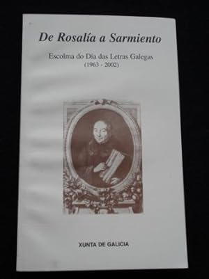 Imagen del vendedor de De Rosalía a Sarmiento. Escolma do Día das Letras Galegas (1963-2002) a la venta por GALLAECIA LIBROS