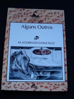 Imagen del vendedor de Alguns outros a la venta por GALLAECIA LIBROS