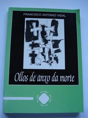 Seller image for Ollos de anxo da morte for sale by GALLAECIA LIBROS