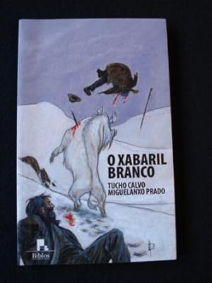 Imagen del vendedor de O xabaril branco a la venta por GALLAECIA LIBROS