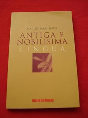 Seller image for Antiga e nobilsima lingua for sale by GALLAECIA LIBROS