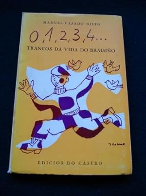Seller image for 0, 1, 2, 3, 4. Trancos da vida do Braisio for sale by GALLAECIA LIBROS