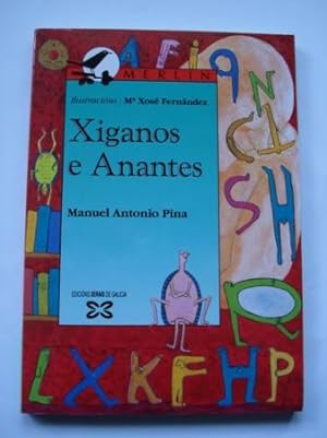 Seller image for Xiganos e Anantes for sale by GALLAECIA LIBROS