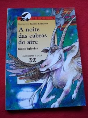 Imagen del vendedor de A noite das cabras do aire a la venta por GALLAECIA LIBROS