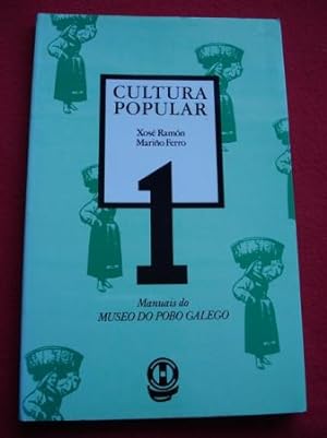 Cultura Popular. Manuais do Museo do pobo Galego, Núm. 1 (Galicia)