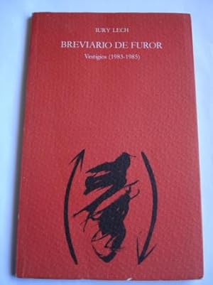 Imagen del vendedor de Breviario de furor. Vestigios (1983-1985) a la venta por GALLAECIA LIBROS