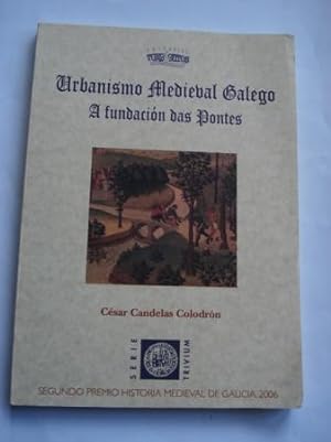 Immagine del venditore per Urbanismo Medieval Galego. A fundacin das Pontes (Galicia) venduto da GALLAECIA LIBROS