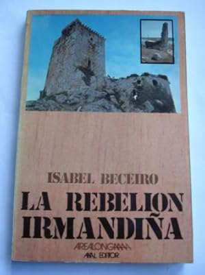 Imagen del vendedor de La rebelin irmandia a la venta por GALLAECIA LIBROS