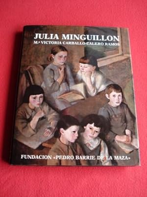 Seller image for Julia Minguilln. Catalogacin Arqueolgica y Artstica de Galicia del Museo de Pontevedra. Fundacin Pedro Barri de la Maza for sale by GALLAECIA LIBROS