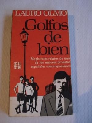 Seller image for Golfos de bien for sale by GALLAECIA LIBROS