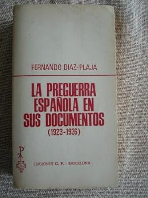 Imagen del vendedor de La preguerra espaola en sus documentos a la venta por GALLAECIA LIBROS