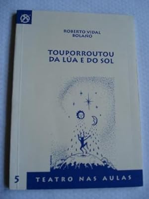 Seller image for Touporroutou da la e do sol for sale by GALLAECIA LIBROS