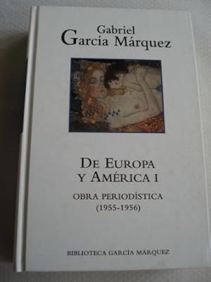 Imagen del vendedor de De Europa y Amrica I. Obra periodstica (1955-1956) a la venta por GALLAECIA LIBROS