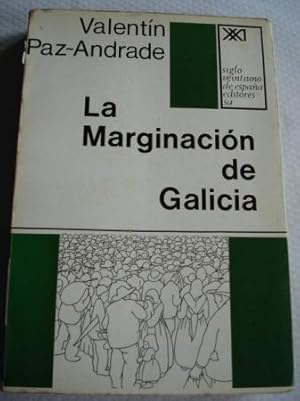 Imagen del vendedor de La marginacin de Galicia a la venta por GALLAECIA LIBROS