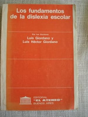 Seller image for Los fundamentos de la dislexia escolar for sale by GALLAECIA LIBROS