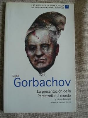 Imagen del vendedor de La presentacin de la Perestroika al mundo y otros discursos a la venta por GALLAECIA LIBROS