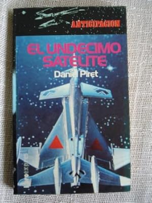 Imagen del vendedor de El undcimo satlite a la venta por GALLAECIA LIBROS