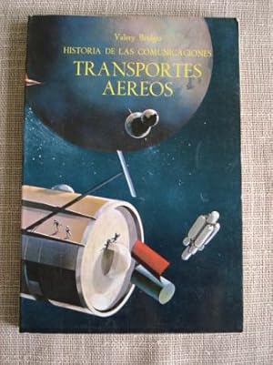 Seller image for Historia de las comunicaciones. Transportes areos for sale by GALLAECIA LIBROS