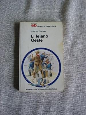 Imagen del vendedor de El lejano Oeste a la venta por GALLAECIA LIBROS