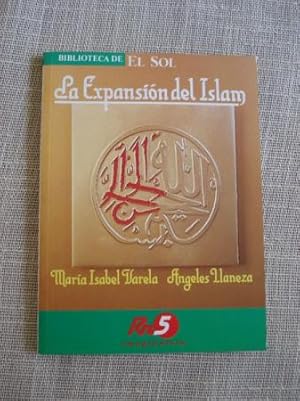 Imagen del vendedor de La expansin del Islam a la venta por GALLAECIA LIBROS