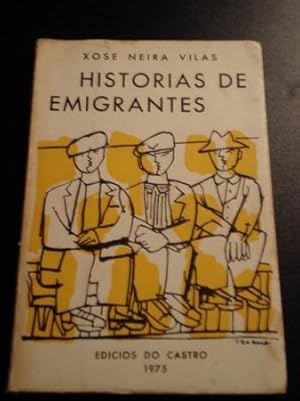 Seller image for Historias de emigrantes (2 edicin) for sale by GALLAECIA LIBROS