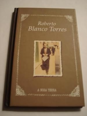 Seller image for Roberto Blanco Torres for sale by GALLAECIA LIBROS