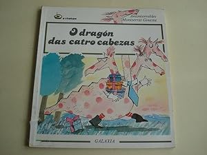 Imagen del vendedor de O dragn de catro cabezas a la venta por GALLAECIA LIBROS