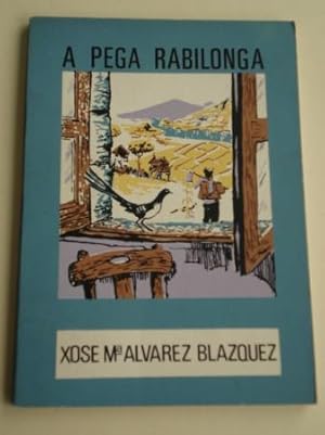 Imagen del vendedor de A pega rabilonga. Coleccin O moucho, n 20 (2 ed. / 1978) a la venta por GALLAECIA LIBROS