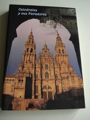 Catedrales y sus Paradores