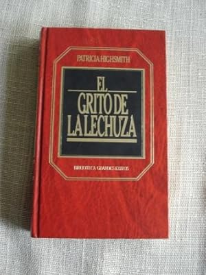 Bild des Verkufers fr El grito de la lechuza zum Verkauf von GALLAECIA LIBROS