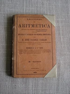 Imagen del vendedor de Lecciones de Aritmtica aplicadas a las diferentes cuestiones mercantiles. Resumen de la 2 parte a la venta por GALLAECIA LIBROS