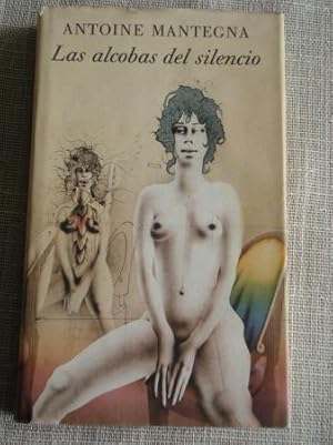 Seller image for Las alcobas del silencio for sale by GALLAECIA LIBROS