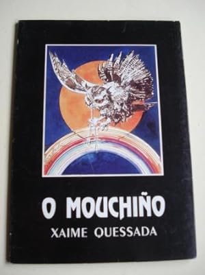 Imagen del vendedor de O mouchio (Con ilustracins do autor) a la venta por GALLAECIA LIBROS