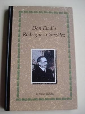 Seller image for Don Eladio Rodrguez Gonzlez for sale by GALLAECIA LIBROS