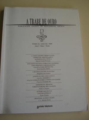 Image du vendeur pour A TRABE DE OURO. Publicacin galega de pensamento crtico. N 42 - Tomo II. Abril-Maio-Xuo, 2000 mis en vente par GALLAECIA LIBROS