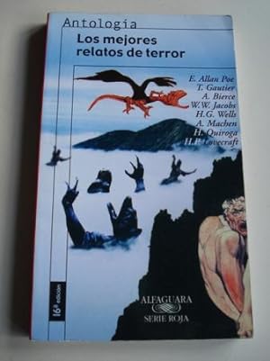Seller image for Los mejores relatos de terror. Antologa. Seleccin y prlogo de Mauricio Molina for sale by GALLAECIA LIBROS