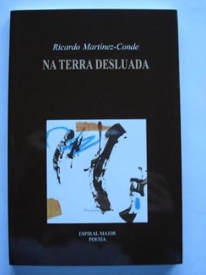 Imagen del vendedor de Na terra desluada a la venta por GALLAECIA LIBROS