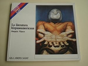 Imagen del vendedor de La literatura hispanoamericana a la venta por GALLAECIA LIBROS