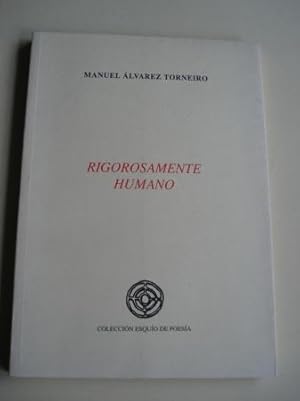 Seller image for Rigorosamente humano. XIV Premio Esquo de Poesa for sale by GALLAECIA LIBROS