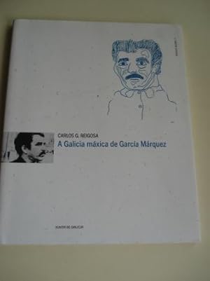 Imagen del vendedor de A Galicia mxica de Garca Mrquez (Texto bilinge galego-espaol) a la venta por GALLAECIA LIBROS