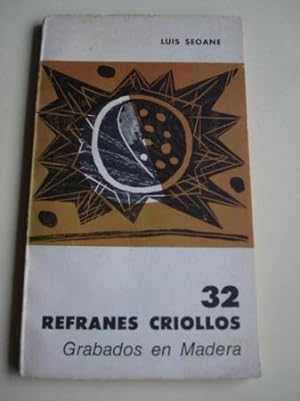 32 refranes criollos. Grabados en madera