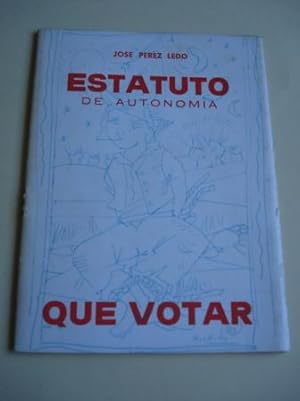 Estatuto de autonomía. Que votar