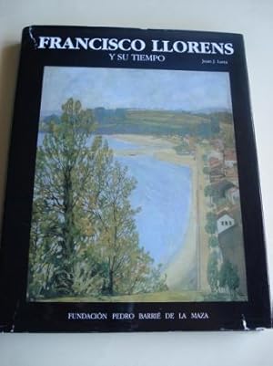 Seller image for Francisco Llorns y su tiempo for sale by GALLAECIA LIBROS